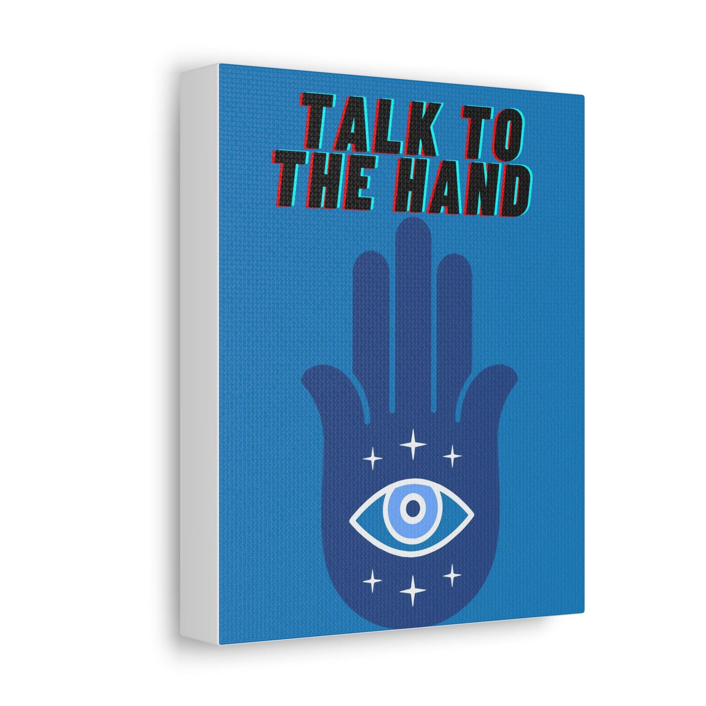 Talk To The Hand