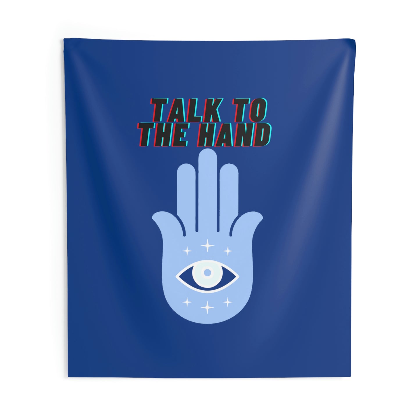 Talk To The Hand Wall Tapestrie