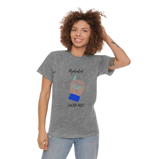 Hydrated & Sucka Free Unisex Mineral Wash T-Shirt