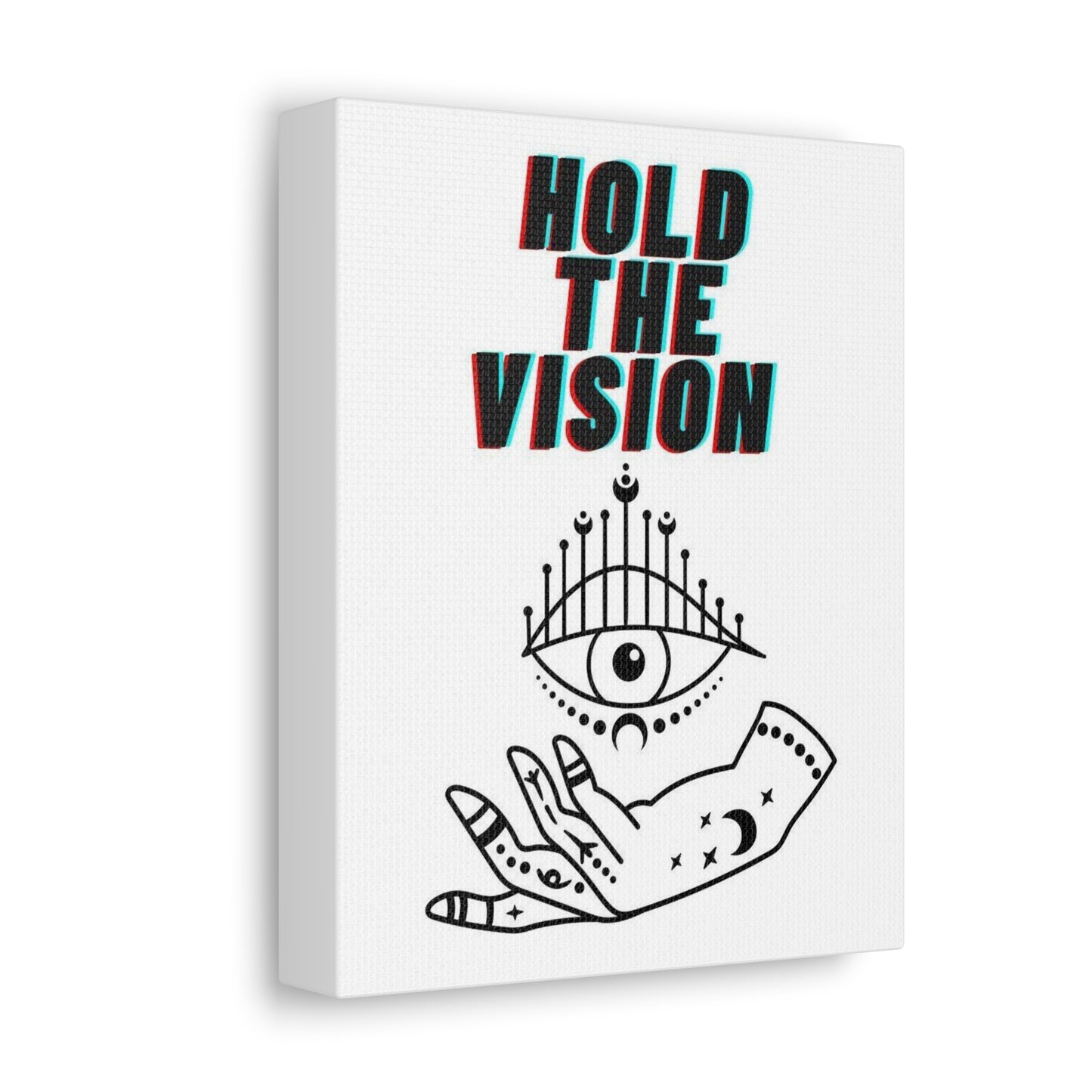 Hold The Vision Canvas